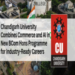 Chandigarh University Combines Commerce and AI in New BCom Hons Programme for Industry Ready Careers